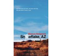 Marcus Sedgwick Snowflake, Az (Tascabile)