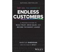Marcus Sheridan Endless Customers (Copertina rigida)