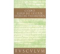 Marcus Tullius Cicero De legibus / Über die Gesetze (Copertina rigida)
