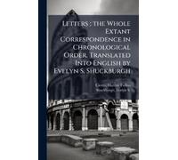 Marcus Tullius Letters; the Whole Extant Correspondence in C (Copertina rigida)