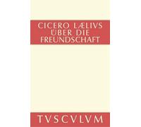 Marcus Tullius M. Tulli Ciceronis Laelius de amicitia / Lael (Copertina rigida)