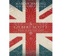 Marcus Wareing The Gilbert Scott Book of British Food (Copertina rigida)