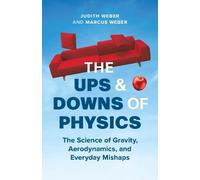 Marcus Weber Judith Weber The Ups and Downs of Physics (Copertina rigida)