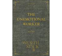 Marcus Wells The Unemotional Worker (Tascabile) Pillars of the Human System