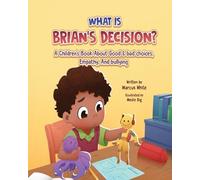 Marcus White What Is BRIAN'S DECISION? (Tascabile)