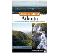 MARCUS WOOLF Afoot & Afield: Atlanta (Copertina rigida) Afoot & Afield