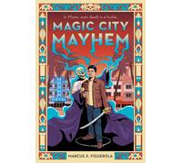 Marcus X Figuerola Magic City Mayhem (Copertina rigida)
