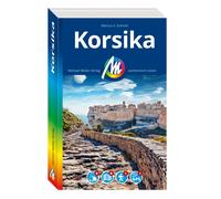 Marcus X. Schmi MICHAEL MÜLLER REISEFÜHRER Korsika: 100% authentisch (Tascabile)