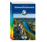 Marcus X Schmid MICHAEL MÜLLER REISEFÜHRER Südwestfrankreich: 100% a (Tascabile)