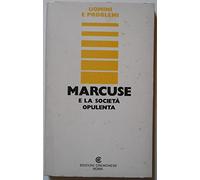 Marcuse e la società opulenta.