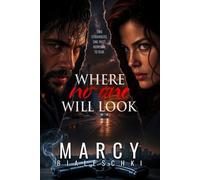 Marcy Bialeschki Where No One Will Look (Tascabile)