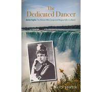 Marcy Bowser The Dedicated Dancer (Tascabile)
