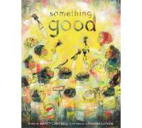 Marcy Campbell Something Good (Copertina rigida)