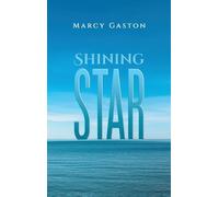 Marcy Gaston Shining Star (Copertina rigida)