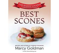Marcy Goldman The Baker's Dozen Volume Four, Best Scones (Tascabile)