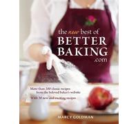 Marcy Goldman The New Best of Betterbaking.com (Tascabile)