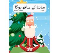 Marcy Schaaf سانتا کے ساتھ یوگا (Urdu / English Bilingual) Yoga With (Tascabile)