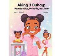 Marcy Schaaf Aking 3 Buhay (Tascabile) Tagalog Bilingual