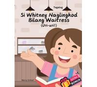 Marcy Schaaf Si Whitney Naglingkod Bilang Waitress (Tagalog English (Tascabile)
