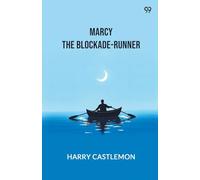 Marcy The Blockade-Runner