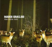 Mardi Gras.Bb - The Exile Itch