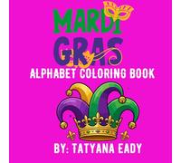 Mardi Gras New Orleans Alphabet Coloring Book
