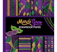 Mardi Gras Scrapbook Paper: 20 Double Sided Sheets 8.5 x 8.5 for Scrapbooking, Junk Journals, Mixed Media Art, Origami, Crafting projects, and More
