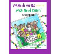 Mardi Gras with Ya Ma and Dem- Coloring Book