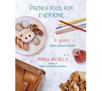 Mardi Michels Michels Mardi French Food for Everyone (Tascabile)