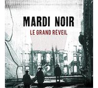 Mardi Noir - Le Grand Reveil