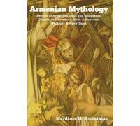 Mardiros H Ananikian Armenian Mythology (Copertina rigida)