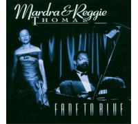 Mardra & Reggie Thomas Fade to Blue (CD) Album
