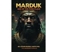Marduk: "Son of the Pure Place” His Journey to Power