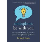 Mardy Grothe Metaphors Be with You (Tascabile)