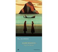 Mare bianco. Saga dei Barrøy