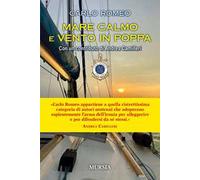 Mare calmo e vento in poppa
