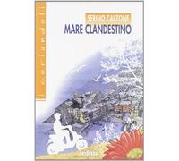 Mare clandestino. Con espansione online