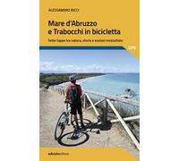 Mare d'Abruzzo e trabocchi in bicicletta