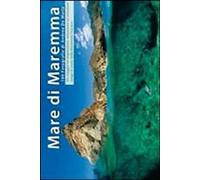 Mare di Maremma. Ediz. illustrata [Paperback] [Apr 17, 2018] De Maria, Andrea; M