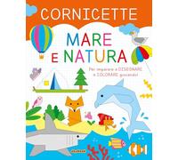 Mare e natura. Cornicette. Ediz. a colori