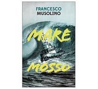 Francesco Musolino – Mare mosso – Brossura (2022)