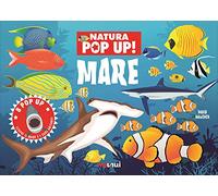 Mare. Natura pop up! Ediz. a colori