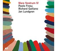 Paolo Fresu/Richard Galliano/Jan Lundgren Mare Nostrum IV (CD) Album
