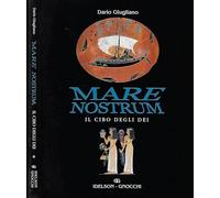 MARE NOSTRUM: IL CIBO DEGLI DEI VOL. 1°