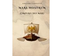 Mare Nostrum: L'Impero dei Mari