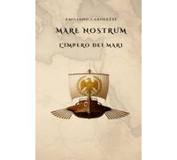 Mare Nostrum: L'Impero dei Mari