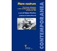 Mare nostrum. Percezione ottomana e mito mediterraneo in Italia all'alba del '900