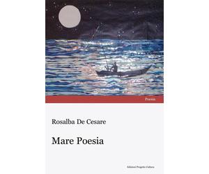Mare poesia [Paperback] [Dec 17, 2024] De Cesare, Rosalba