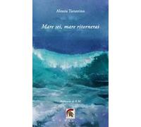 Mare sei, mare ritornerai