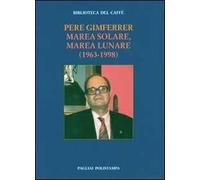 Marea solare, marea lunare (1963-1998)